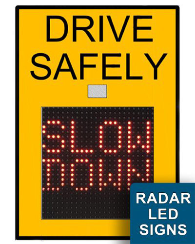 LED Radar Speed Signs & Traffic Signs | Best Quality Radar Speed Signs from the Manufacturer